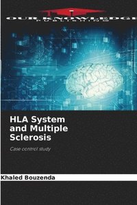bokomslag HLA System and Multiple Sclerosis