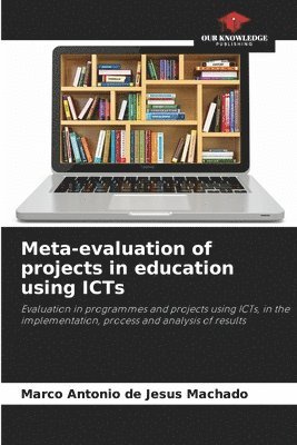 bokomslag Meta-evaluation of projects in education using ICTs