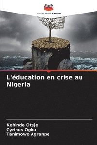 bokomslag L'ducation en crise au Nigeria
