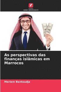 bokomslag As perspectivas das finanas islmicas em Marrocos