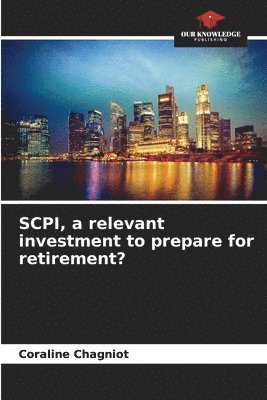 SCPI, a relevant investment to prepare for retirement? 1