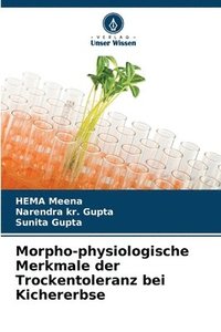 bokomslag Morpho-physiologische Merkmale der Trockentoleranz bei Kichererbse