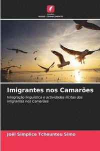 bokomslag Imigrantes nos Camares