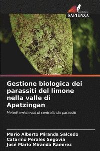 bokomslag Gestione biologica dei parassiti del limone nella valle di Apatzingan