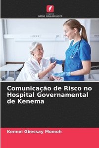 bokomslag Comunicao de Risco no Hospital Governamental de Kenema