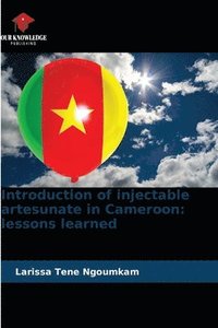 bokomslag Introduction of injectable artesunate in Cameroon