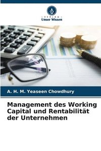 bokomslag Management des Working Capital und Rentabilitt der Unternehmen