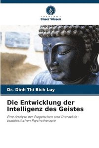 bokomslag Die Entwicklung der Intelligenz des Geistes