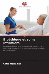 bokomslag Biothique et soins infirmiers
