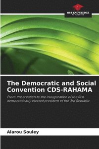 bokomslag The Democratic and Social Convention CDS-RAHAMA