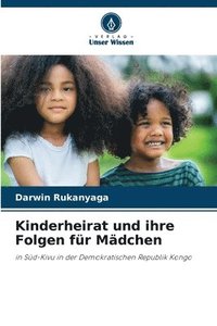 bokomslag Kinderheirat und ihre Folgen fr Mdchen