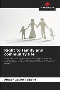 bokomslag Right to family and community life