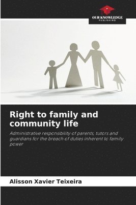 Right to family and community life 1