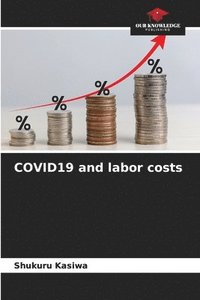 bokomslag COVID19 and labor costs