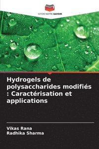 bokomslag Hydrogels de polysaccharides modifis