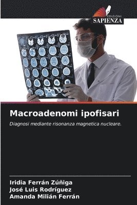 Macroadenomi ipofisari 1