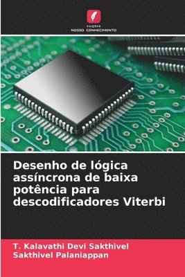 bokomslag Desenho de lgica assncrona de baixa potncia para descodificadores Viterbi