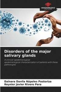 bokomslag Disorders of the major salivary glands