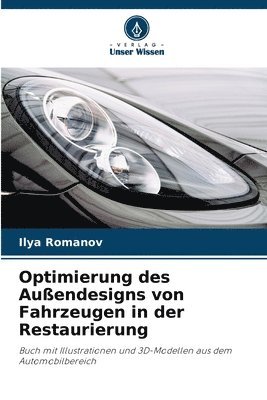 bokomslag Optimierung des Auendesigns von Fahrzeugen in der Restaurierung