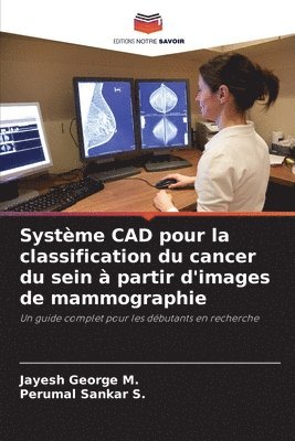 Systme CAD pour la classification du cancer du sein  partir d'images de mammographie 1