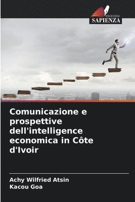 bokomslag Comunicazione e prospettive dell'intelligence economica in Cte d'Ivoir