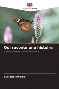 bokomslag Qui raconte une histoire