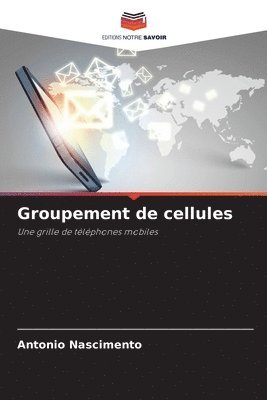 Groupement de cellules 1