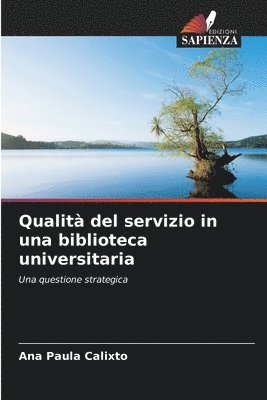 bokomslag Qualit del servizio in una biblioteca universitaria