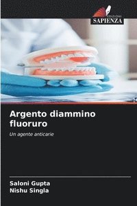 bokomslag Argento diammino fluoruro
