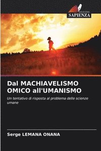 bokomslag Dal MACHIAVELISMO OMICO all'UMANISMO