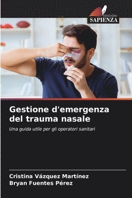 Gestione d'emergenza del trauma nasale 1