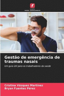 Gesto de emergncia de traumas nasais 1