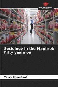 bokomslag Sociology in the Maghreb Fifty years on
