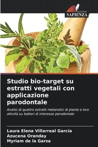 bokomslag Studio bio-target su estratti vegetali con applicazione parodontale