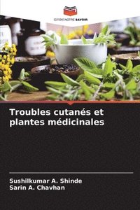 bokomslag Troubles cutans et plantes mdicinales
