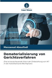 bokomslag Dematerialisierung von Gerichtsverfahren