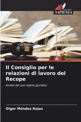 Il Consiglio per le relazioni di lavoro del Recope 1