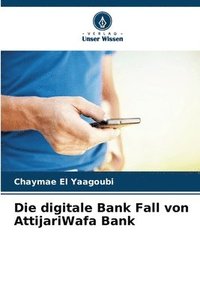 bokomslag Die digitale Bank Fall von AttijariWafa Bank