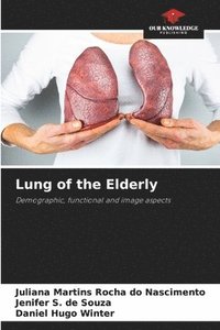 bokomslag Lung of the Elderly
