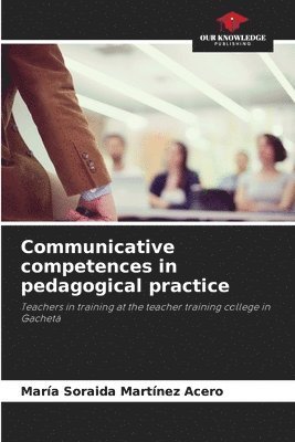 bokomslag Communicative competences in pedagogical practice