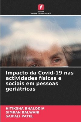 Impacto da Covid-19 nas actividades fsicas e sociais em pessoas geritricas 1