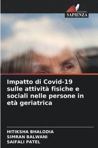bokomslag Impatto di Covid-19 sulle attivit fisiche e sociali nelle persone in et geriatrica