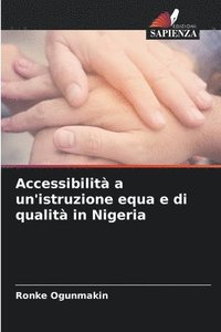 bokomslag Accessibilit a un'istruzione equa e di qualit in Nigeria