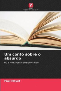 bokomslag Um conto sobre o absurdo