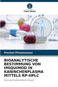 bokomslag Bioanalytische Bestimmung Von Imiquimod in Kaninchenplasma Mittels Rp-HPLC