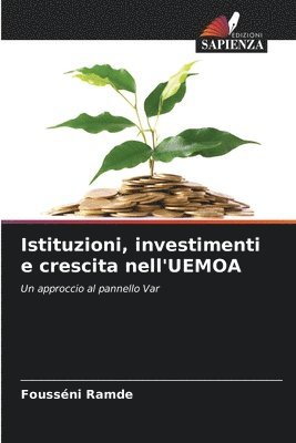 Istituzioni, investimenti e crescita nell'UEMOA 1