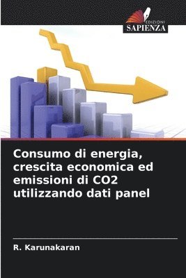 Consumo di energia, crescita economica ed emissioni di CO2 utilizzando dati panel 1