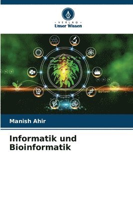 Informatik und Bioinformatik 1