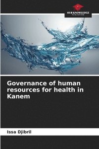 bokomslag Governance of human resources for health in Kanem