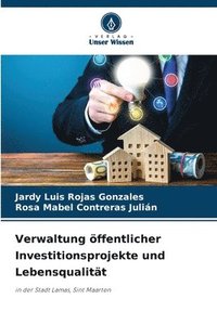 bokomslag Verwaltung ffentlicher Investitionsprojekte und Lebensqualitt